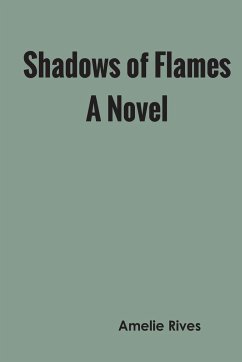 Shadows of Flames A Novel - Rives, Amelie