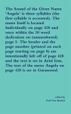 The Sound of the Given Name 'Angela' is three syllables (the first syllable is accented). The name Itself is located Individually on page 428 and once within the 30 word dedication on (unnumbered) page 5. The header and the page number...