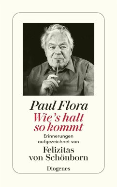 Wie's halt so kommt - Flora, Paul;Schönborn, Felizitas von