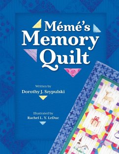 Meme's Memory Quilt - Szypulski, Dorothy J.