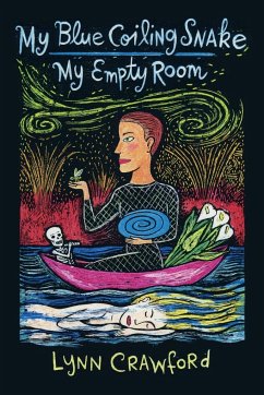 My Blue Coiling Snake, My Empty Room - Crawford, Lynn