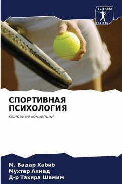 SPORTIVNAYa PSIHOLOGIYa - Habib, M. Badar;Ahmad, Muhtar;Shamim, D-r Tahira