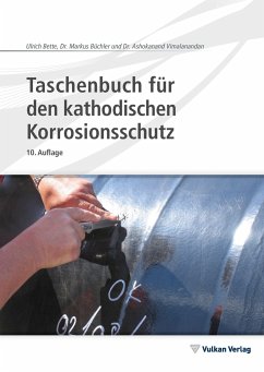 Taschenbuch für den kathodischen Korrosionsschutz - Bette, Ulrich;Büchler, Markus;Vimalanandan, Ashokanand