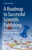 A Roadmap to Successful Scientific Publishing