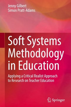 Soft Systems Methodology in Education - Gilbert, Jenny;Pratt-Adams, Simon