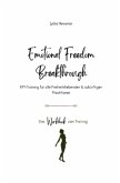 Emotional Freedom Breakthrough