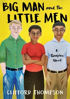 Big Man and the Little Men (eBook, ePUB) - Thompson, Clifford