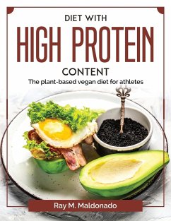 Diet with high protein content: The plant-based vegan diet for athletes - Ray M Maldonado