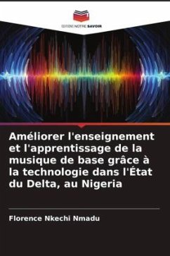 Améliorer l'enseignement et l'apprentissage de la musique de base grâce à la technologie dans l'État du Delta, au Nigeria - Nkechi Nmadu, Florence