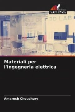 Materiali per l'ingegneria elettrica - Choudhury, Amaresh