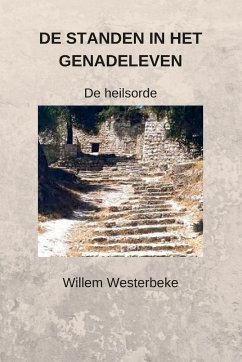 DE STANDEN IN HET GENADELEVEN - Westerbeke, Willem