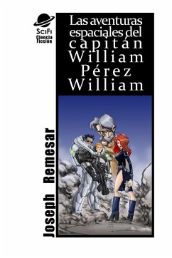 Las Aventuras Espaciales de William Perez William - Remesar, Joseph
