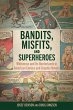 Bandits, Misfits, and Superheroes - Bild 1