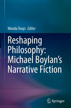 Reshaping Philosophy: Michael Boylan¿s Narrative Fiction