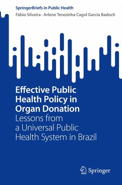 Effective Public Health Policy in Organ Donation - Silveira, Fábio;Badoch, Arlene Terezinha Cagol Garcia