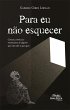 Para eu não esquecer (eBook, ePUB) - Bild 1