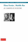 El camino es nuestro (eBook, ePUB)