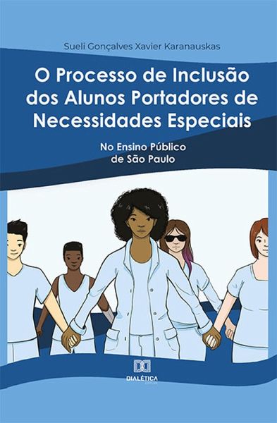 O Processo de Inclusão dos Alunos Portadores de Necessidades Especiais (eBook, ePUB) O Processo de Inclusão dos Alunos Portadores de Necessidades Especiais (eBook, ePUB)