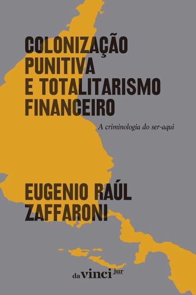 Colonização punitiva e totalitarismo financeiro (eBook, ePUB)