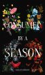 Consumed by a Season (eBook, ePUB) - Bild 1