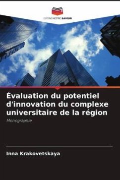 Évaluation du potentiel d'innovation du complexe universitaire de la région - Krakovetskaya, Inna