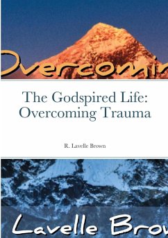 The Godspired Life - Brown, R. Lavelle