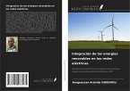Integración de las energías renovables en las redes eléctricas