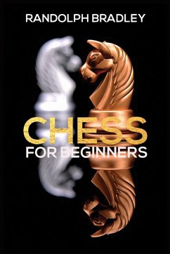 Chess for Beginners - Bradley, Randolph