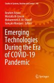 Emerging Technologies During the Era of COVID-19 Pandemic