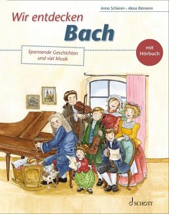 Wir entdecken Bach - Schieren, Anna