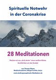 Spirituelle Notwehr in der Coronakrise (eBook, ePUB)