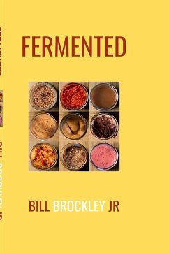 Fermented - Brockley Jr, Bill