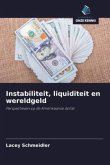 Instabiliteit, liquiditeit en wereldgeld