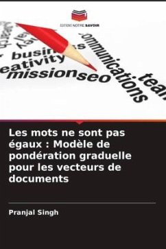 Les mots ne sont pas égaux : Modèle de pondération graduelle pour les vecteurs de documents - Singh, Pranjal