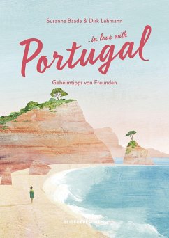Reisehandbuch Portugal - Baade, Susanne;Lehmann, Dirk;Reisedepeschen