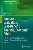 Economic Evaluation, Cost-Benefit Analysis, Economic Ethics