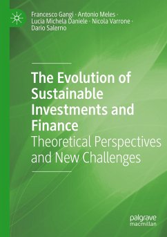 The Evolution of Sustainable Investments and Finance - Gangi, Francesco;Meles, Antonio;Daniele, Lucia Michela