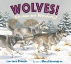 WOLVES! Strange and Wonderful (eBook, ePUB)