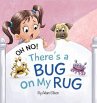 Oh No! There's a Bug on My Rug (eBook,... - Bild 1