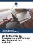 Ein Teilnehmer an Governance und Planung: Was bedeutet das wirklich?