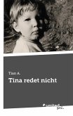 Tina redet nicht