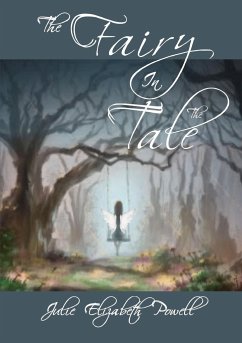 The Fairy In The Tale - Powell, Julie Elizabeth