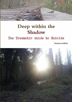 Deep Within the Shadow - Duffield, Shadow