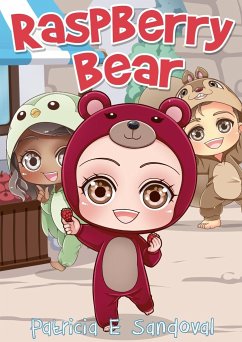 Raspberry Bear - Sandoval, Patricia E.