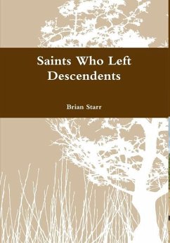 Saints Who Left Descendents - Starr, Brian