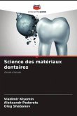 Science des matériaux dentaires
