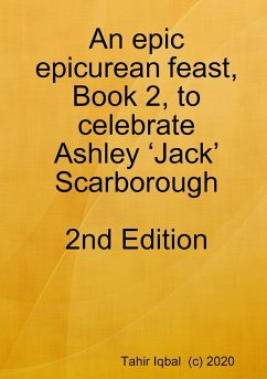 An epic epicurean feast, Book 2, to celebrate Ashley 'Jack' Scarborough - Iqbal, Tahir