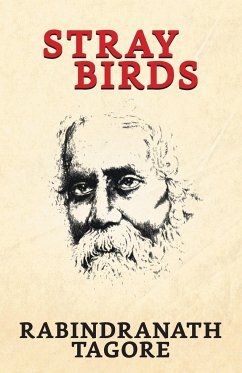 Stray Birds - Tagore, Rabindranath