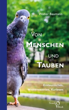 Von Menschen und Tauben - Baumann, Walter