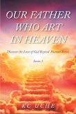 Our Father Who Art In Heaven (eBook, ePUB)